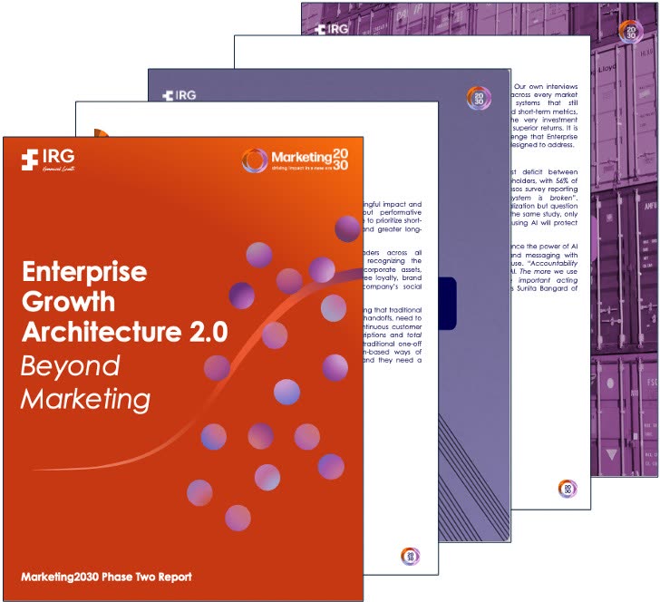 The Marketing2030 Phase Two report, “Enterprise Growth Architecture 2.0: Beyond Marketing”, fanned over its inside pages.